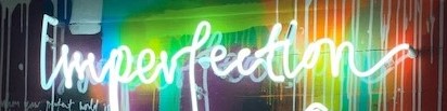 imperfection neon sign